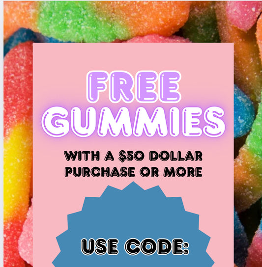 FREE 10 Gummies (must add to cart AND use code at checkout)